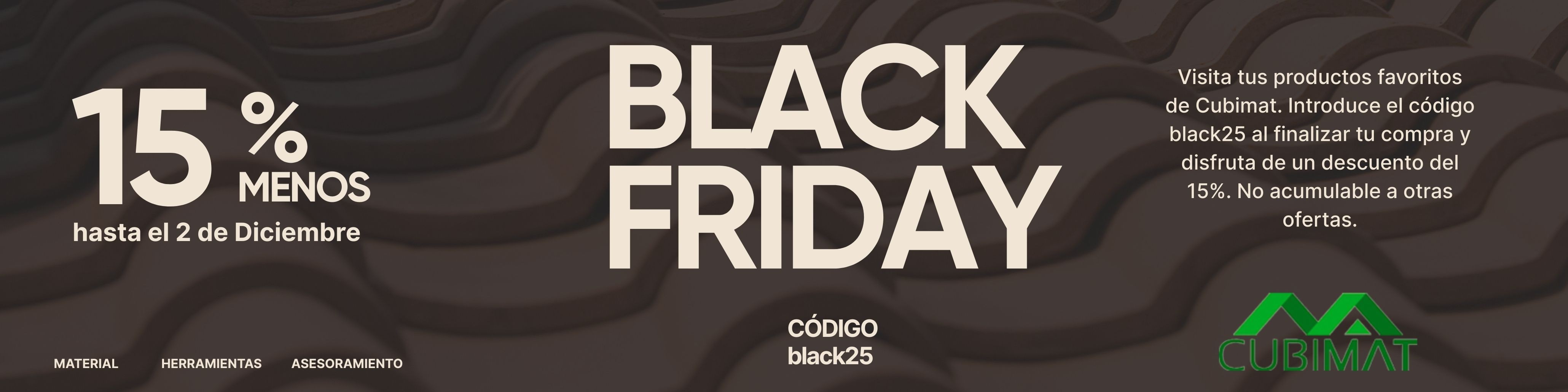15% Dto. POR bLACK fRIDAY